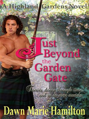 cover image of Just Beyond the Garden Gate
